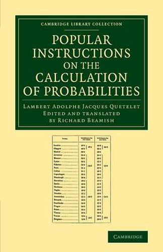 Cover image for Popular Instructions on the Calculation of Probabilities: To Which Are Appended Notes by Richard Beamish