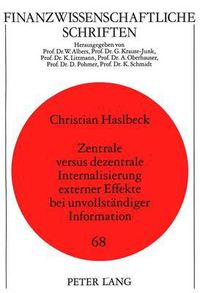 Cover image for Zentrale Versus Dezentrale Internalisierung Externer Effekte Bei Unvollstaendiger Information