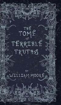 Cover image for The Tome of Terrible Truths