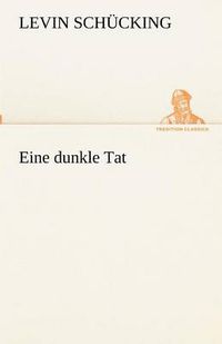 Cover image for Eine Dunkle Tat