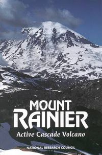 Cover image for Mount Rainier: Active Cascade Volcano