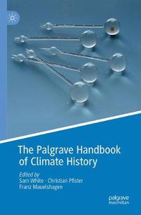 Cover image for The Palgrave Handbook of Climate History