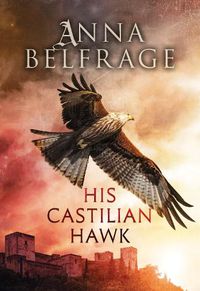 Cover image for His Castilian Hawk