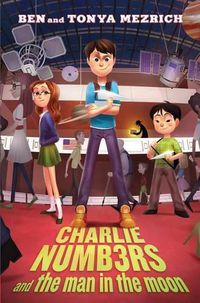 Cover image for Charlie Numbers and the Man in the Moon