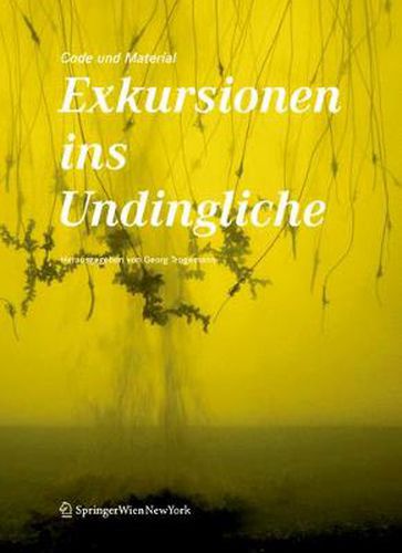 Cover image for Code und Material: Exkursionen ins Undingliche