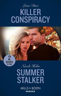 Cover image for Killer Conspiracy / Summer Stalker: Killer Conspiracy (the Justice Seekers) / Summer Stalker (A North Star Novel Series)