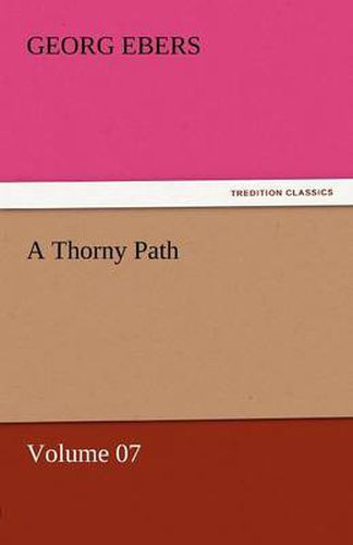 Cover image for A Thorny Path - Volume 07