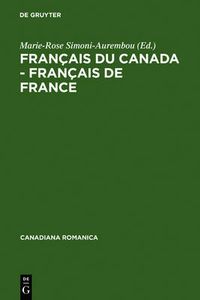 Cover image for Francais du Canada - Francais de France