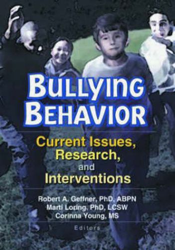 Cover image for Bullying Behavior: Current Issues, Research, and Interventions