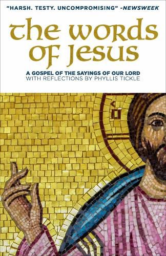 Cover image for The Words of Jesus: A Gospel of the Sayings of Our Lord