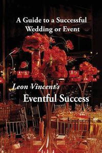 Cover image for Leon Vincent's Eventful Success