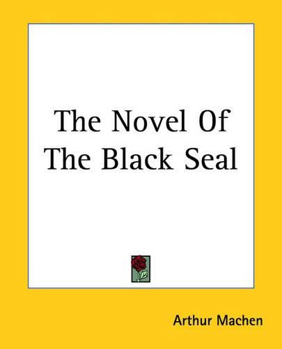 Cover image for The Novel Of The Black Seal