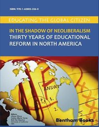 Cover image for In the Shadow of Neoliberalism: Thirty Years of Educational Reform in North America