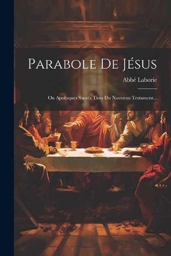 Cover image for Parabole De Jesus