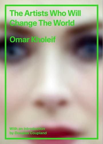 Cover image for The Artists Who Will Change the World