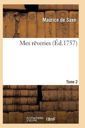 Cover image for Mes Reveries Tome 2