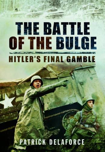 Cover image for Battle of the Bulge: Hitler's Final Gamble