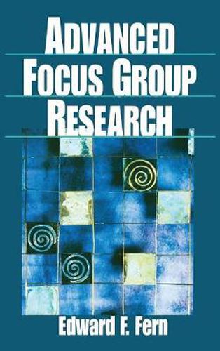 Cover image for Advanced Focus Group Research