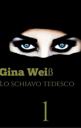 Cover image for Lo schiavo Tedesco