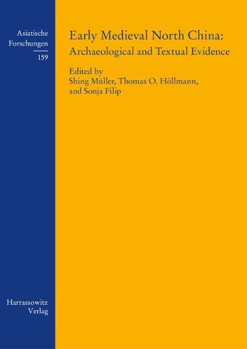 Cover image for Early Medieval North China: Archaeological and Textual Evidence