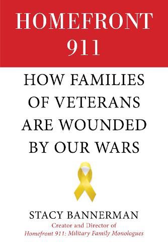 Cover image for Homefront 911: How Families of Veterans Are Wounded by Our Wars