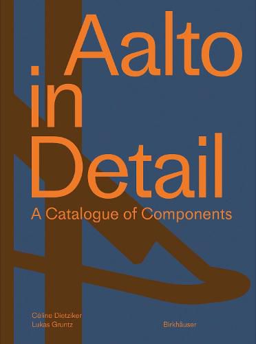 Cover image for Aalto in Detail: A Catalogue of Components