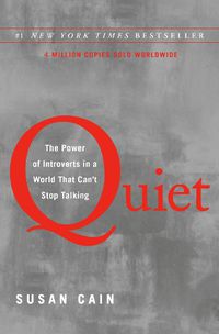 Cover image for Quiet: The Power of Introverts in a World That Can't Stop Talking