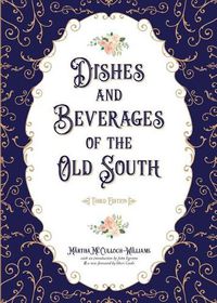 Cover image for Dishes and Beverages of the Old South