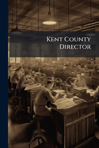 Cover image for Kent County Directory