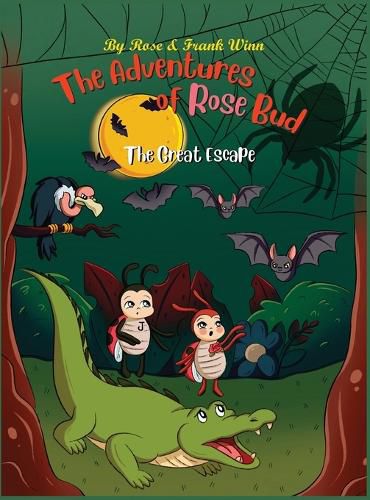 The Adventures of Rose Bud