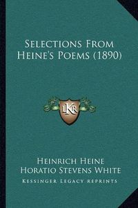 Cover image for Selections from Heine's Poems (1890)