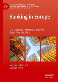 Cover image for Banking in Europe: The Quest for Profitability after the Great Financial Crisis