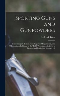 Cover image for Sporting Guns and Gunpowders