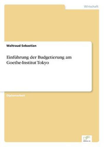 Cover image for Einfuhrung der Budgetierung am Goethe-Institut Tokyo