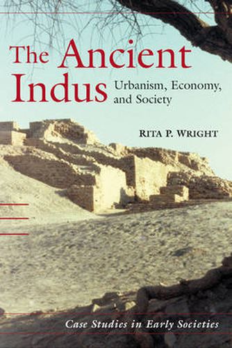 Cover image for The Ancient Indus: Urbanism, Economy, and Society