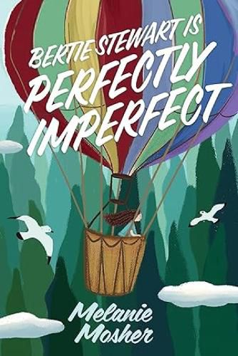 Cover image for Bertie Stewart Is Perfectly Imperfect