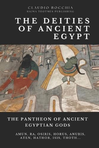 Cover image for The Pantheon of Ancient Egyptian Gods - From Cosmic Creators to Protective Spirits