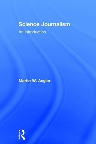 Cover image for Science Journalism: An Introduction