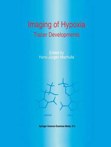 Cover image for Imaging of Hypoxia: Tracer Developments