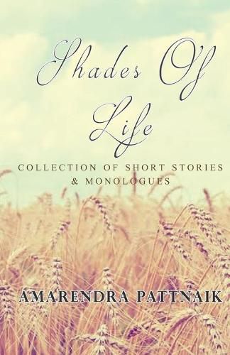 Cover image for Shades of Life: Collection of Short Stories & Monologues