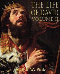 Cover image for The Life of David Volume II