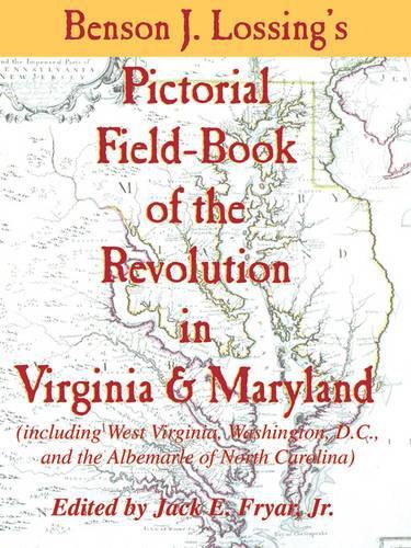 Cover image for Lossing's Pictorial Field-Book of the Revolution in Virginia & Maryland