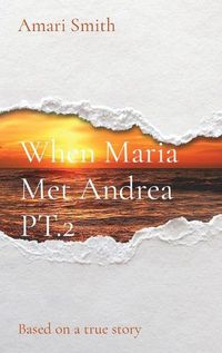 Cover image for When Maria Met Andrea PT.2