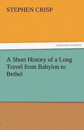 Cover image for A Short History of a Long Travel from Babylon to Bethel