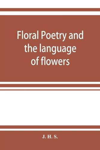 Cover image for Floral poetry and the language of flowers