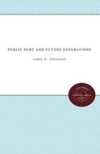 Cover image for Public Debt and Future Generations