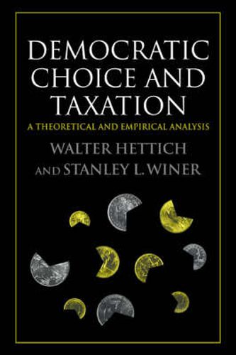 Cover image for Democratic Choice and Taxation: A Theoretical and Empirical Analysis