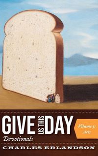 Cover image for Give Us This Day Devotionals, Volume 5