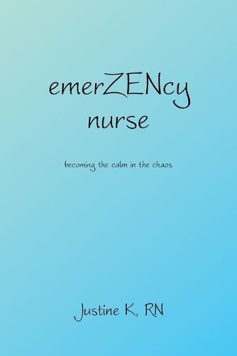 Cover image for emerZENcy nurse