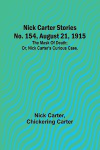 Cover image for Nick Carter Stories No. 154, August 21, 1915